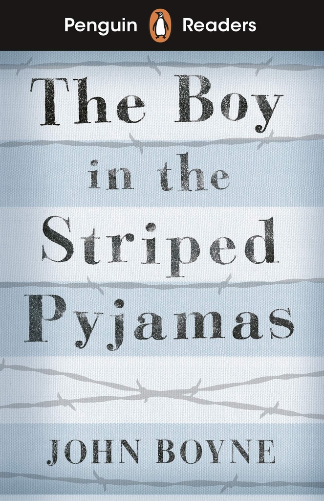 BOY IN STRIPED PYJAMAS PENGUIN READERS 4