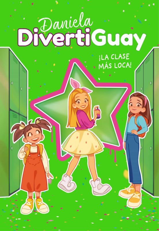 Daniela Divertiguay 4: ¡La clase más loca!