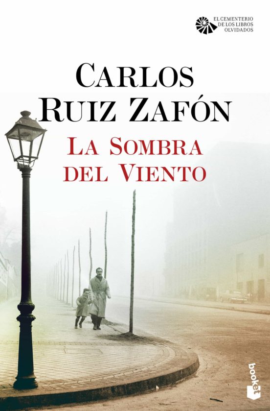 La sombra del viento (serie el cementerio de los libros olvidados 1)