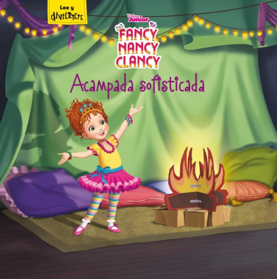 Fancy nancy clancy. acampada sofisticada (cuento)