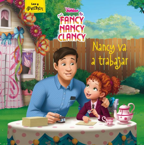 Fancy nancy clancy. nancy va a trabajar (cuento)