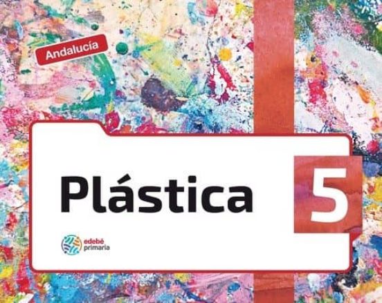 Plastica 5º educacion primaria cast andalucia ed 2019