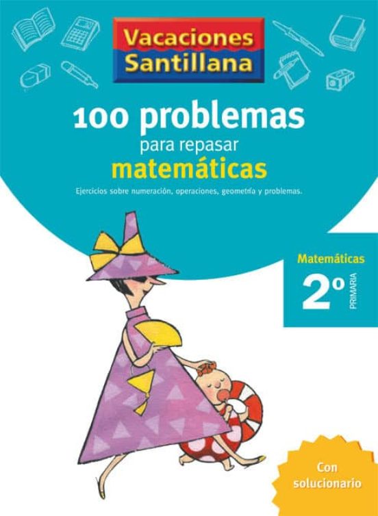 Vacaciónes Santillana, matemáticas, 2 Educación Primaría