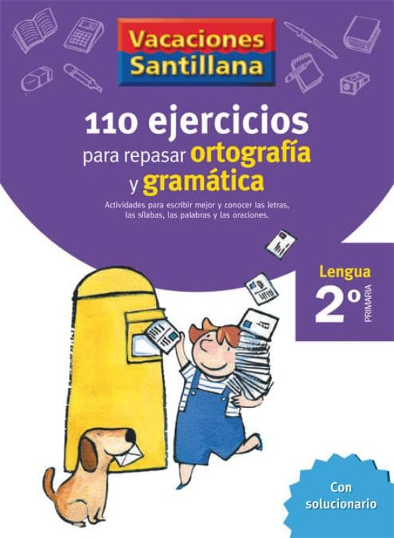 Vacaciones Santillana, lengua, ortografía y gramática, 2 Educación Primaria