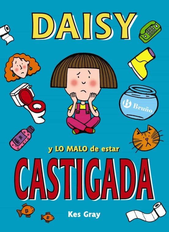 Daisy y lo malo de estar castigada