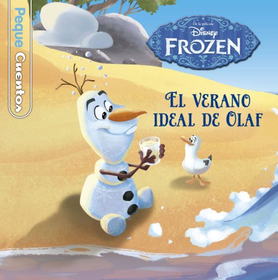 Frozen el verano ideal de olaf (pequecuentos )