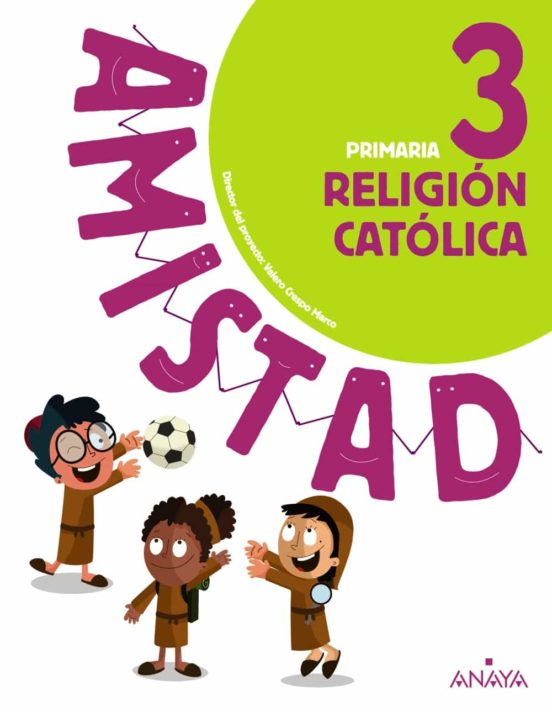 Religión católica 3º educacion primaria cast ed 2019 (andalucia) serie amistad