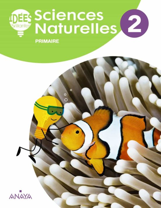 Sciences naturelles 2º educacion primaria . livre de l élève