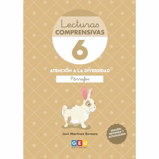 Lecturas comprensivas 6: (3ª ed.): leo parrafos revisada 2019