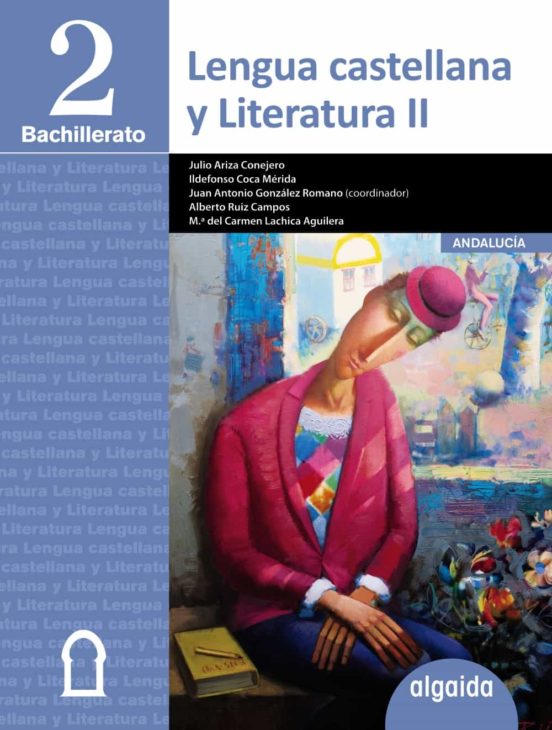 Lengua castellana y literatura 2º bachillerato