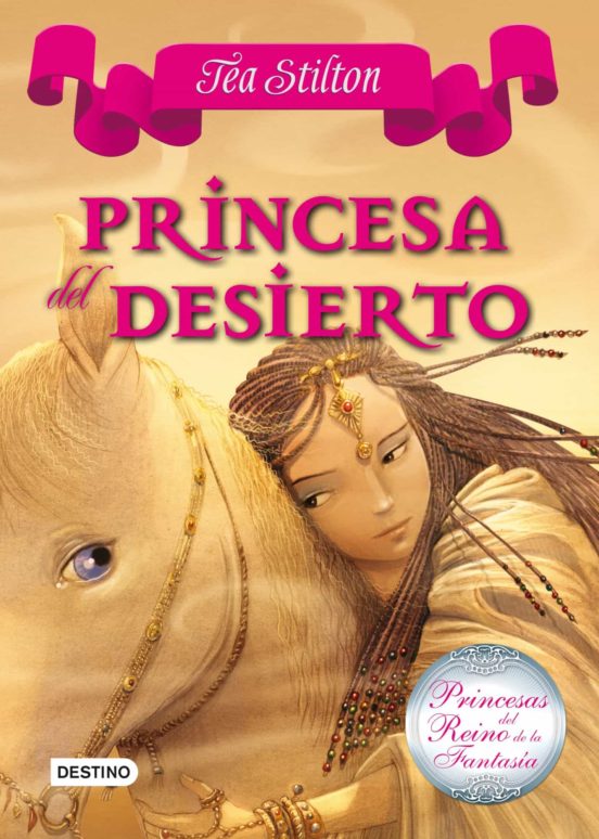 Princesas del reino de la fantasia 3: princesa del desierto