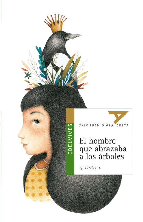 El hombre que abrazaba a los árboles (premio ala delta 2013)