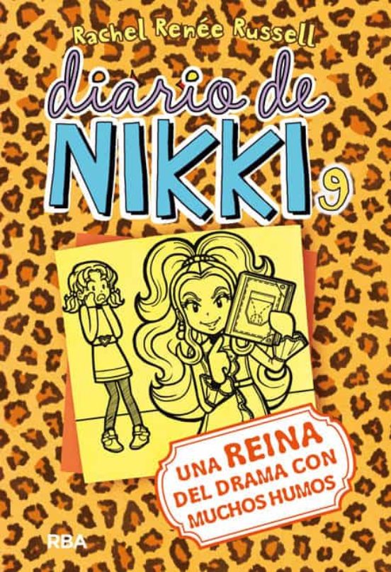 Diario de nikki 9 : una reina del dramacon muchos humos