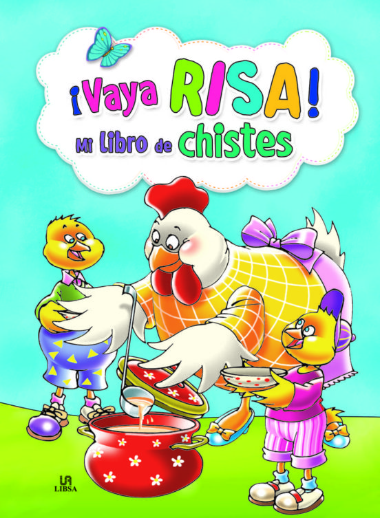 ¡vaya risa!: mi libro de chistes