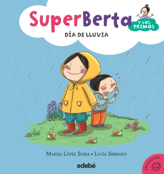 Emociones 2. superberta y los primos: día de lluvia