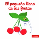 [9788408147848] El pequeño libro de las frutas