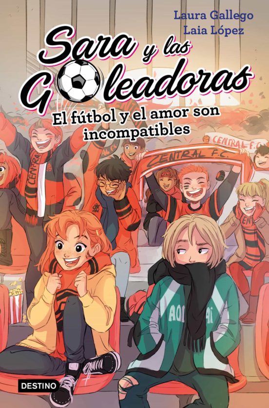 Sara y las goleadoras 4. El futbol y el amor son incompatibles