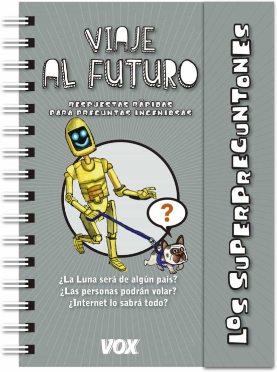 Los superpreguntones / viaje al futuro