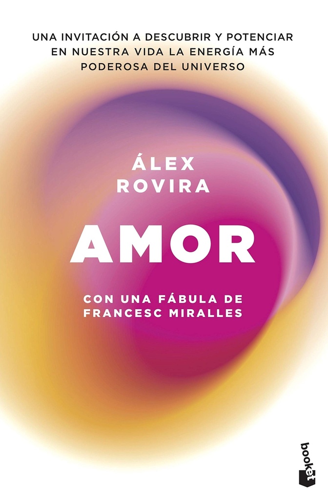 Amor: Con una fábula de Francesc Miralles