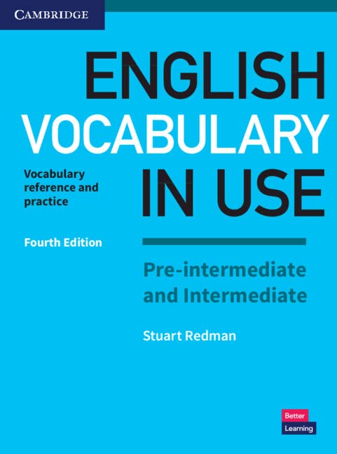 English Vocabulary in Use Pre-Intermediate and Intermediate. Fourth Edition. Book with Answers.