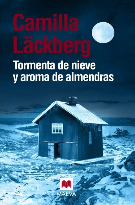 Tormenta de nieve y aroma de almendras (relatos de fjällbacka)