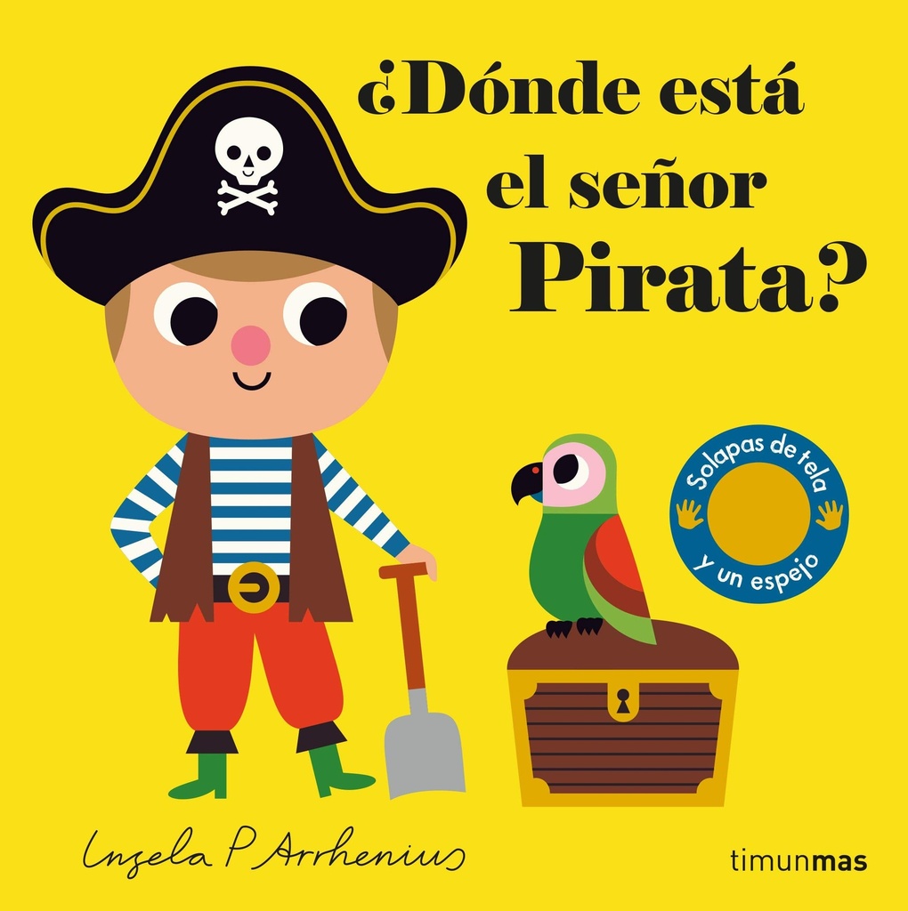 ¿Dónde está el señor Pirata?: Solapas de tela y un espejo