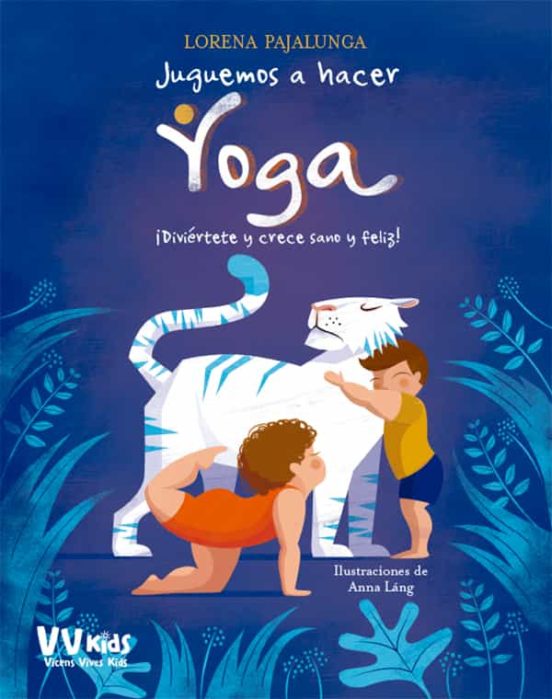 JUGUEMOS A HACER YOGA