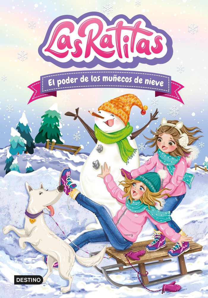 LAS RATITAS 6 EL PODER MUÑECOS DE NIEVE