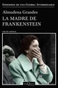 [9788490667804] La madre de frankenstein (episodios de una guerra interminable 5)