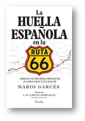 La Huella Española en la Ruta 66