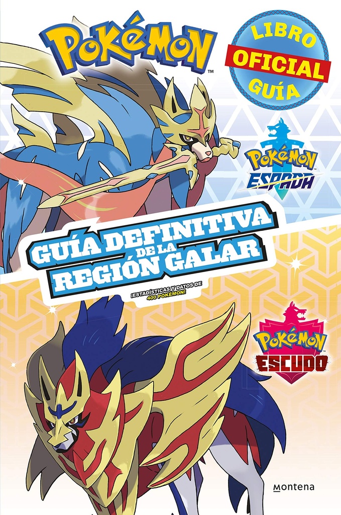 POKÉMON GUÍA DEFINITIVA DE LA REGIÓN GALAR. LIBRO OFICIAL. POKÉMON ...