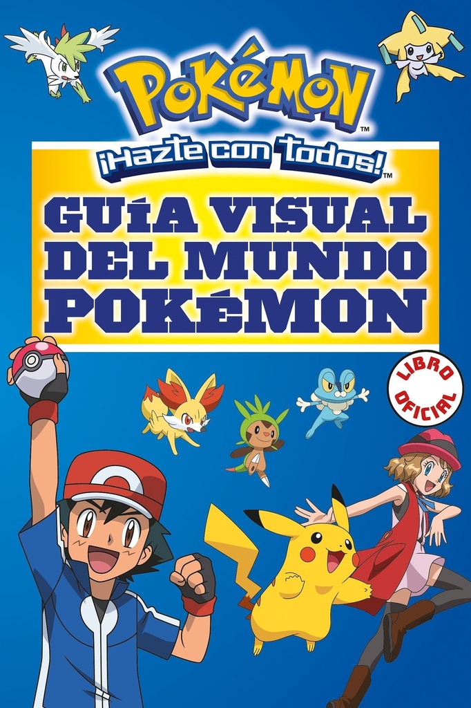 Guía visual del mundo Pokémon (Colección Pokémon)