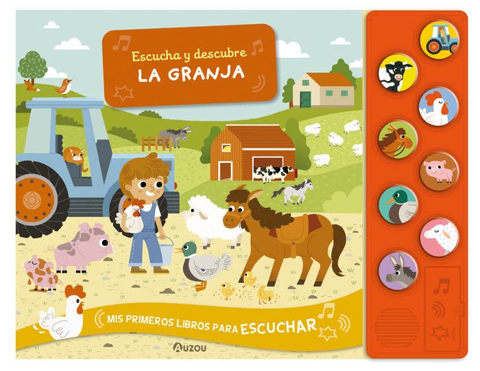 Escucha y descubre. La granja. Libro de sonidos +1