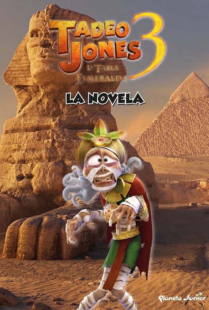 Tadeo Jones 3. La novela: La tabla esmeralda