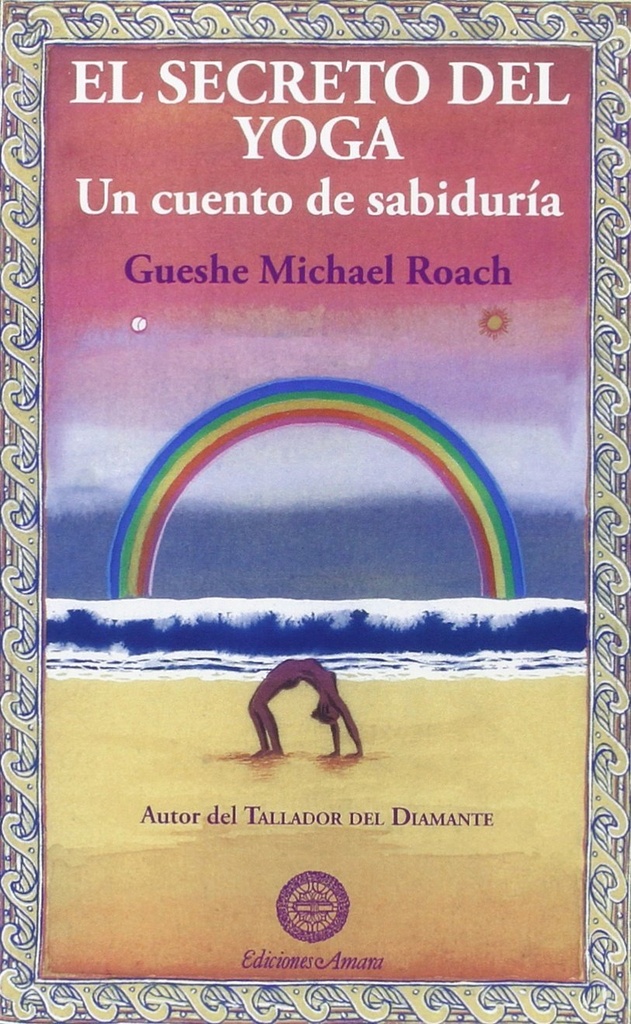 El Secreto Del Yoga: Un cuento de sabiduría