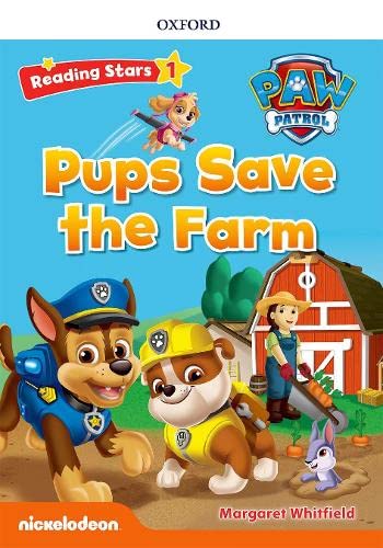 Paw Patrol: Pups Save the Farm + audio Patrulla Canina (Reading Stars)