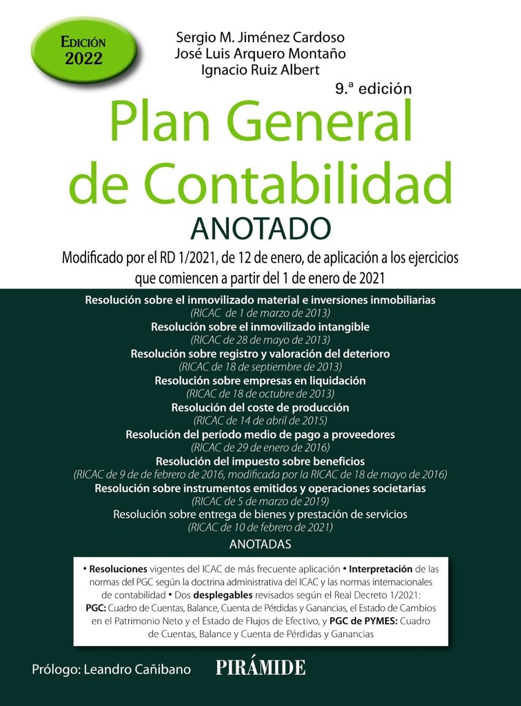 Plan General de Contabilidad ANOTADO: Modificado por el RD 1/2021, de 12 de enero, de aplicación a los ejercicios que comiencen a partir del 1 de enero de 2021