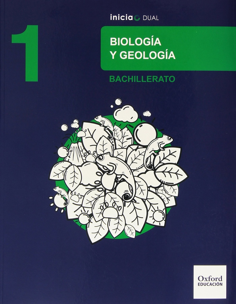 Biología Y Geología. Libro Del Alumno. Bachillerato 1 (Inicia Dual)