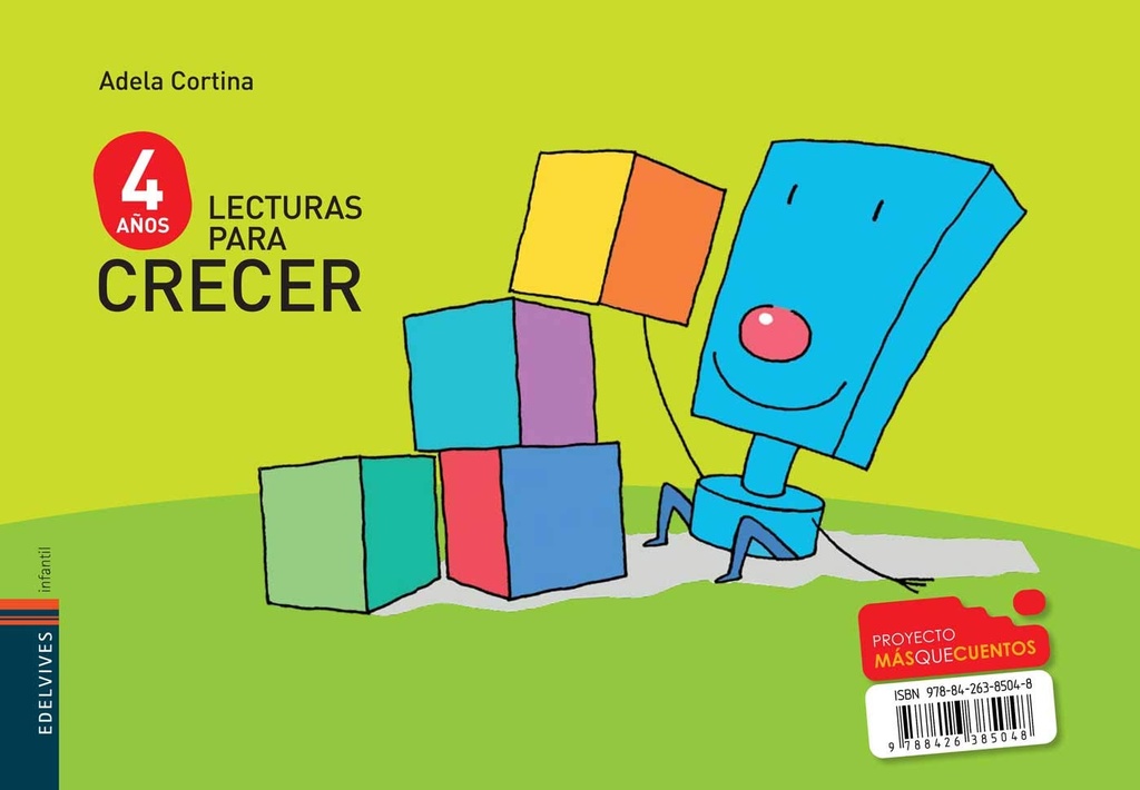 Lecturas para crecer Infantil 4 años (Mas que cuentos)