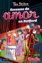 [9788408165606] Escenas de amor en Ratford: Vida en Ratford 1 (Tea Stilton)