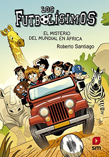 Los Futbolísimos 22. El misterio del mundial de África