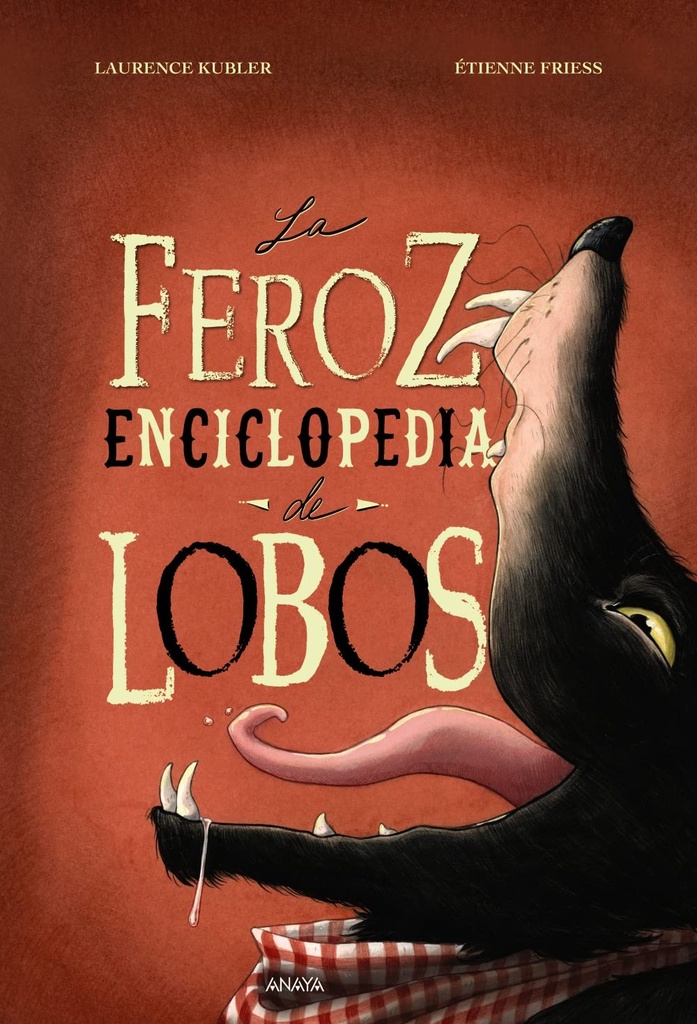 La feroz enciclopedia de lobos