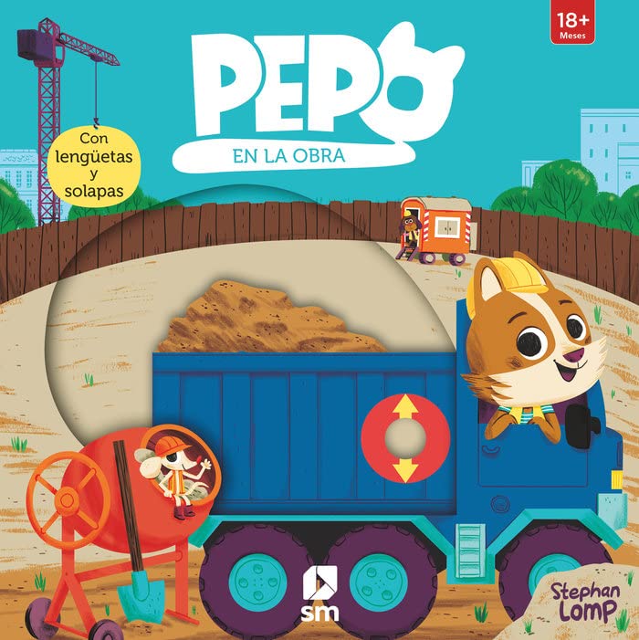 Pepo en las obras (Pepo y sus amigos)