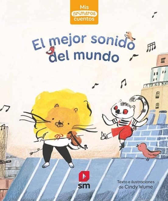 [9788413180007] El mejor sonido del mundo(mis primeros cuentos) nivel 2 (lector)