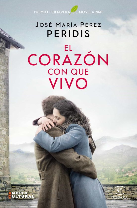 [9788467057737] El corazón con que vivo (premio primavera de novela 2020)