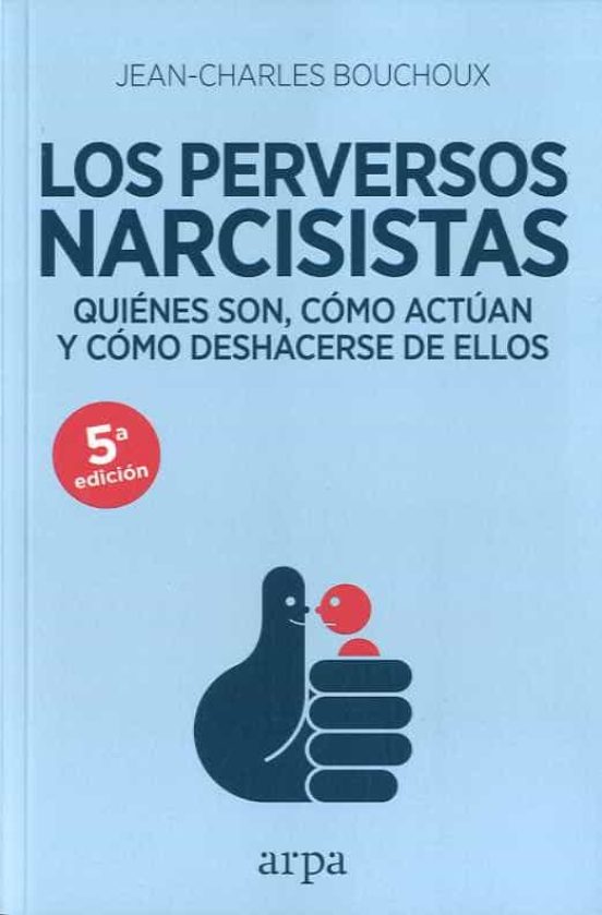 [9788416601226] Los perversos narcisistas