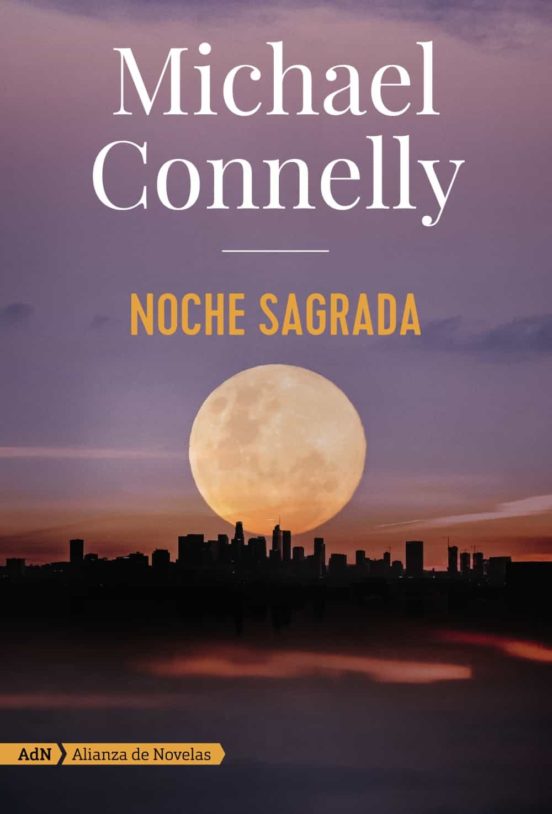 [9788491816614] Noche sagrada (serie harry bosch 23)