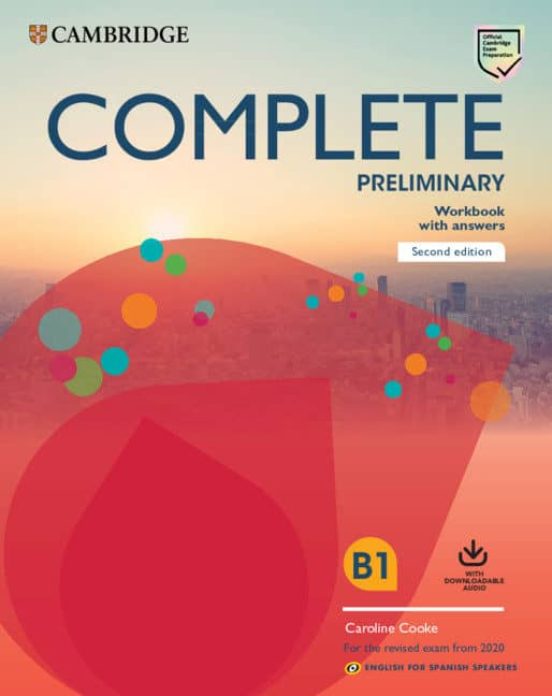 [9788490364871] B1 complete preliminary second edition english for spanish speakers. workbook´s book with answers with downloadable audio