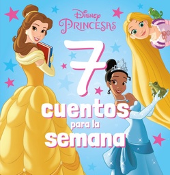 [9788418939655] Princesas. 7 cuentos para la semana