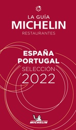 [9782067252974] GUIA MICHELIN ESPAÑA PORTUGAL 60004 2022 ROJA: Restaurants (Michelin Red Guide)